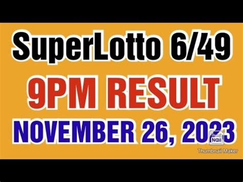 6/49 nov 26 2023|Super Lotto 6/49 Result November 26, 2023 .